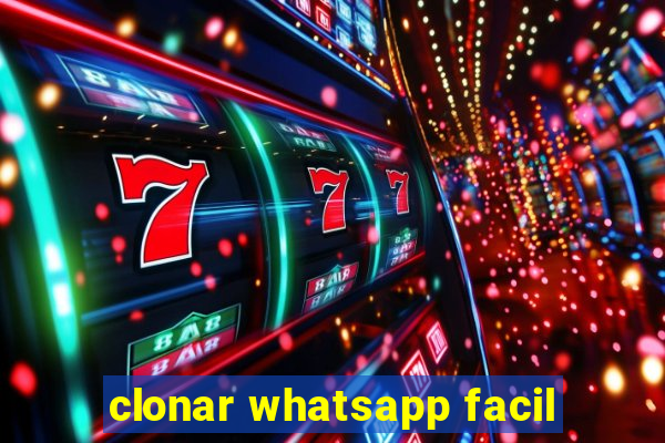 clonar whatsapp facil